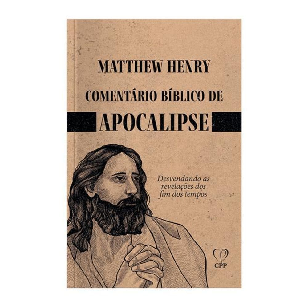 Livro Comentários Bíblicos: Apocalipse Matthew Henry Baseado