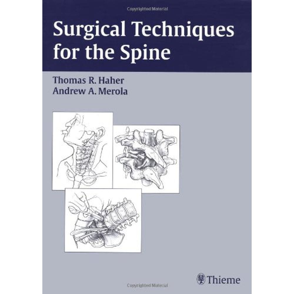Surgical Techniques For The Spine