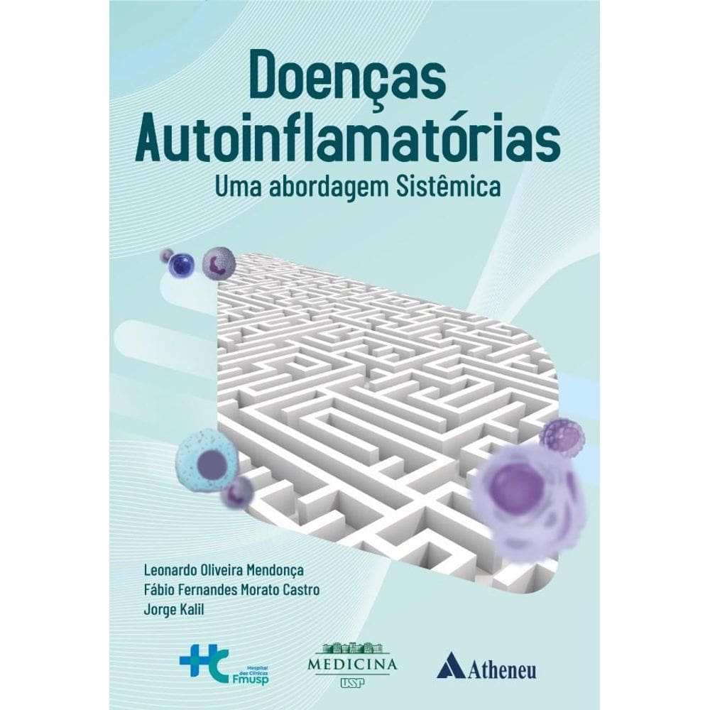 Doenças Autoinflamatórias: Uma Abordagem Sistêmica