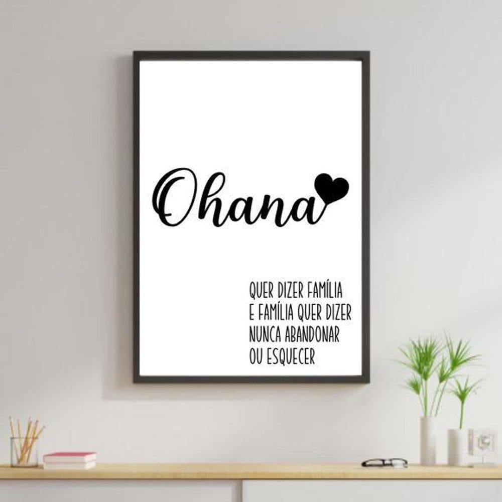Quadro Ohana - Quer Dizer Família 24X18Cm