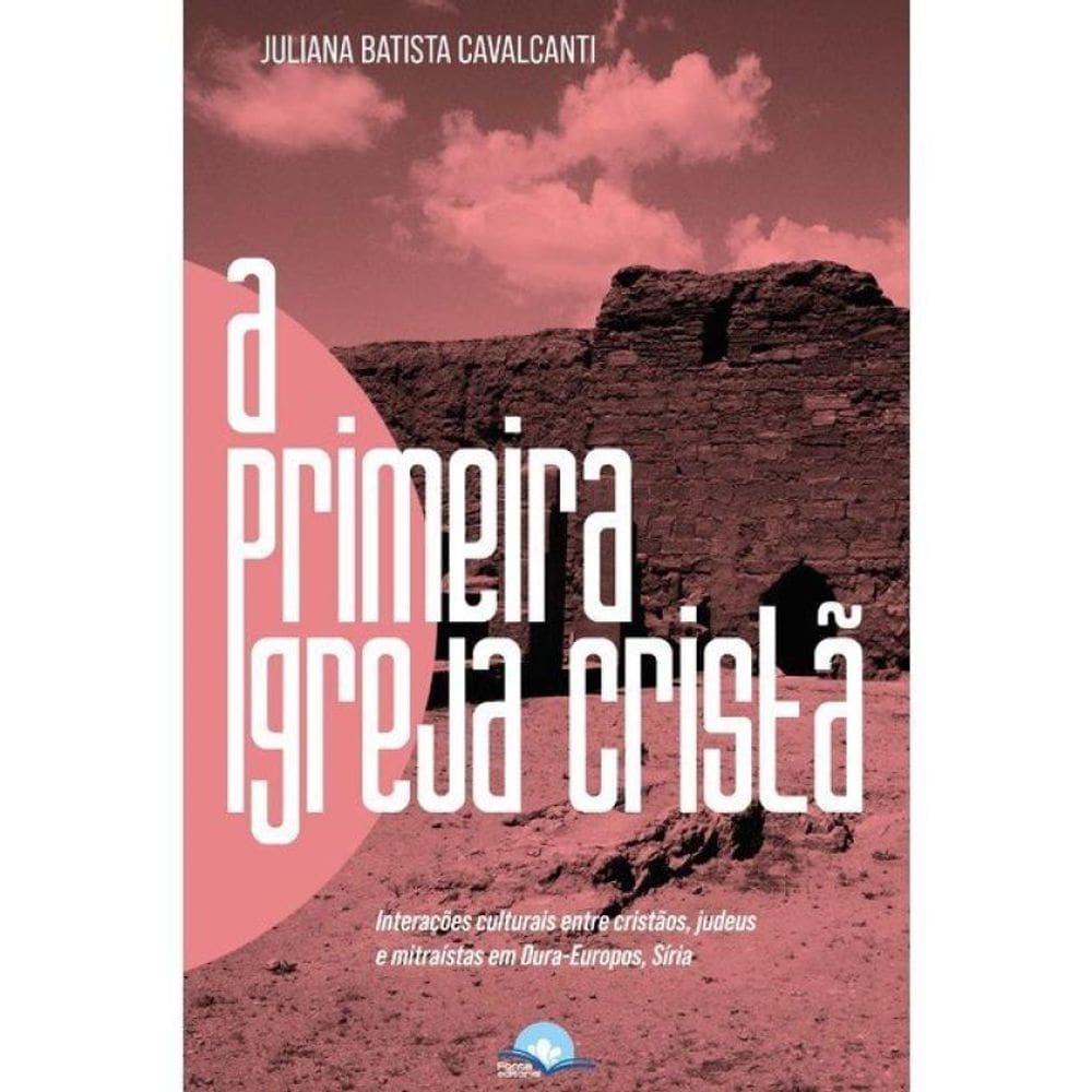 A Primeira Igreja Cristã