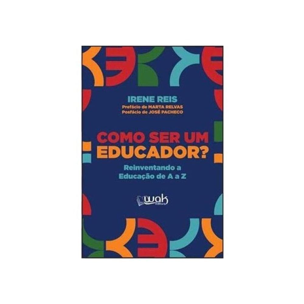 Como Ser Um Educador?