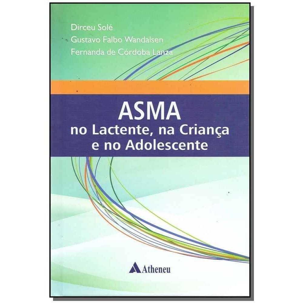 Asma No Lactante, Na C. e No Adolescente - 01Ed/16