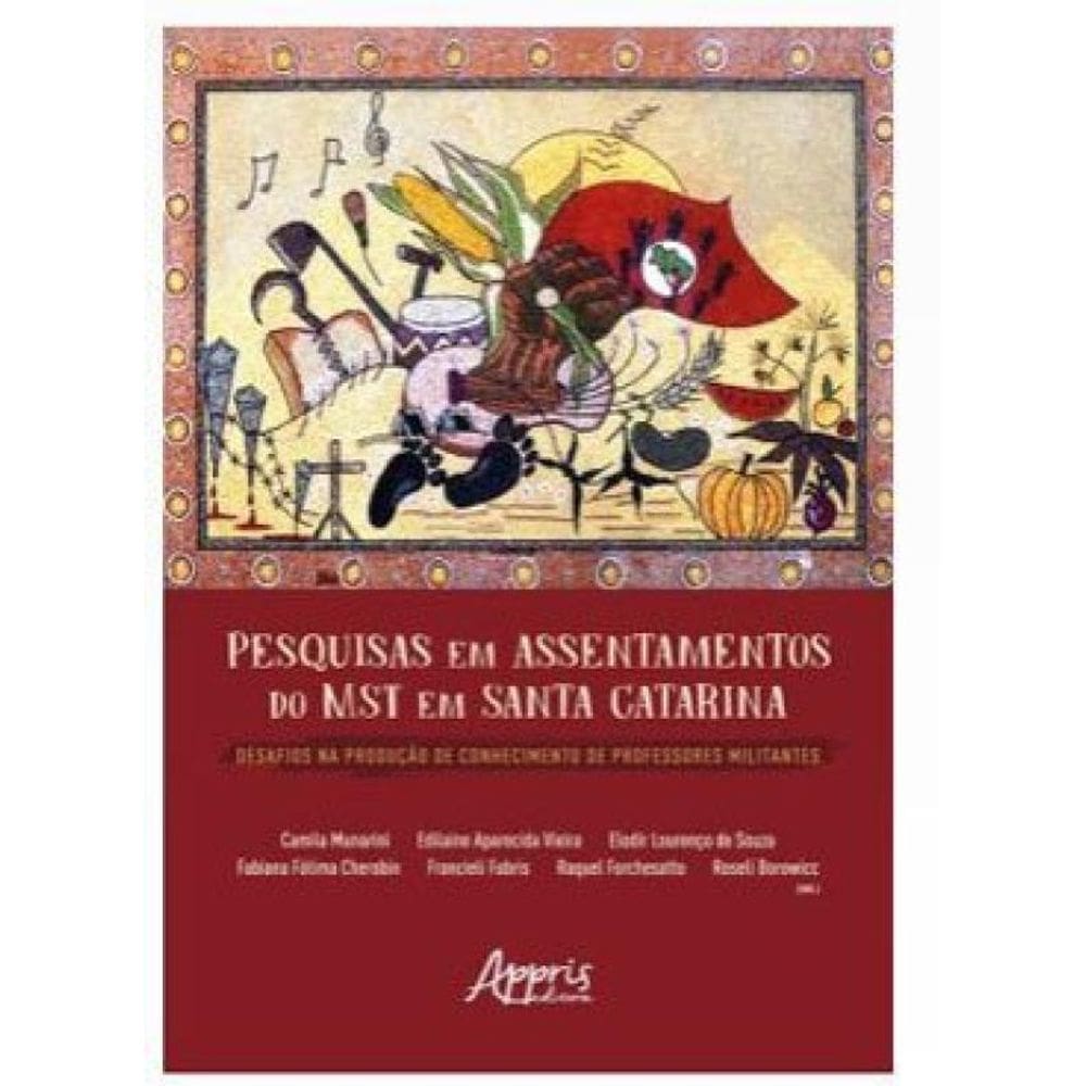 Pesquisas Em Assentamentos Do Mst Em Santa Catarina
