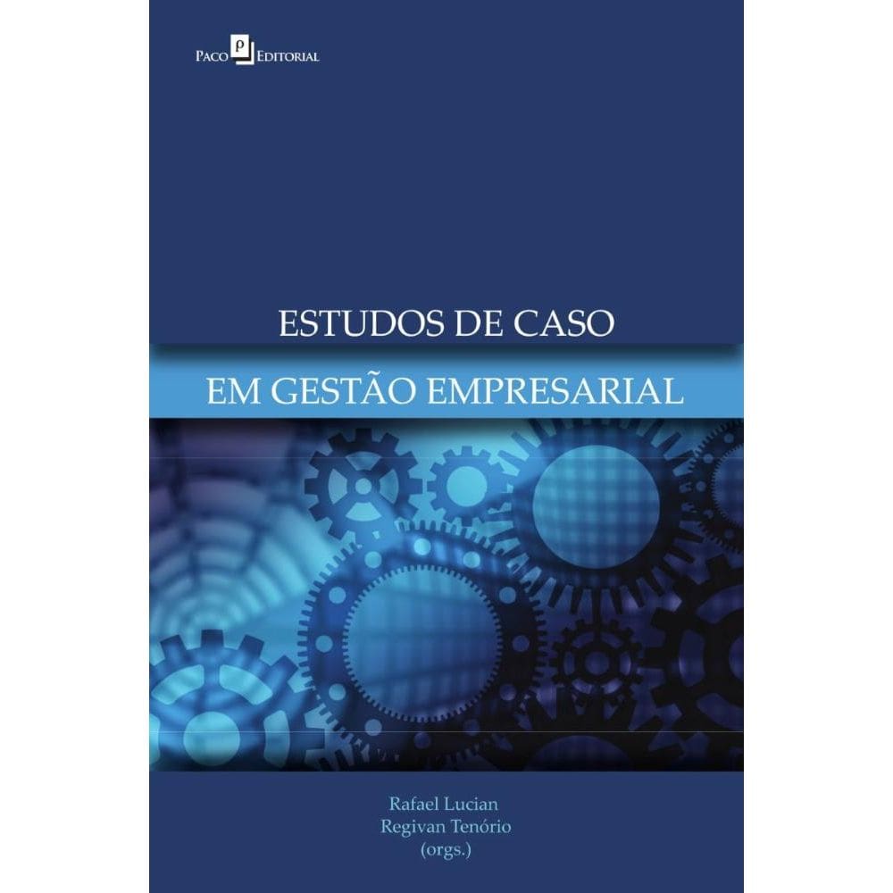Estudo de Casos em Gestão Empresarial