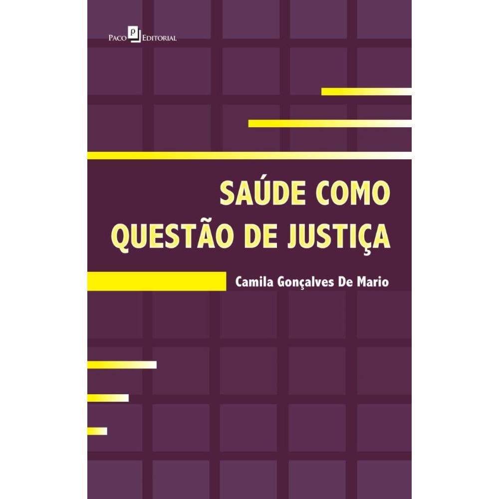 Saúde como Questão de Justiça