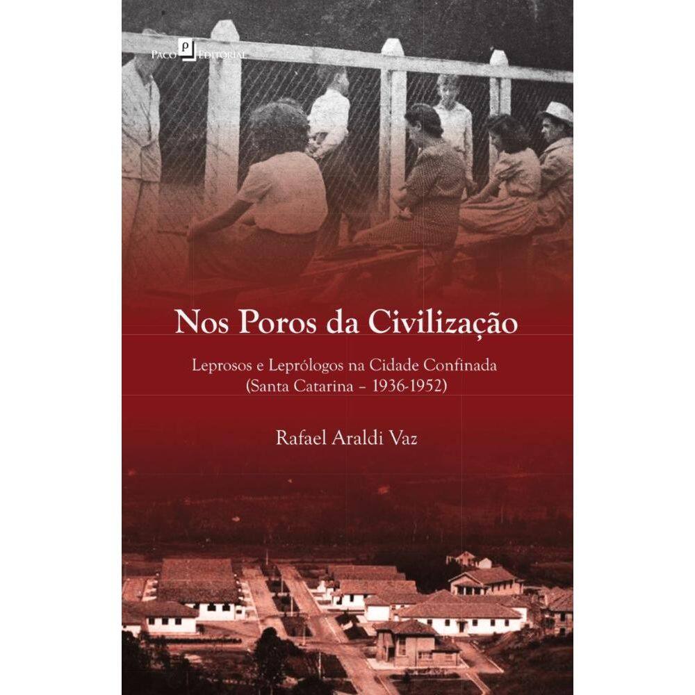Nos Poros da Civilização