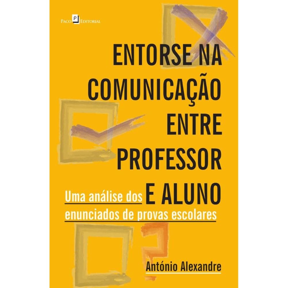 Entorse na Comunicação entre Professor e Aluno