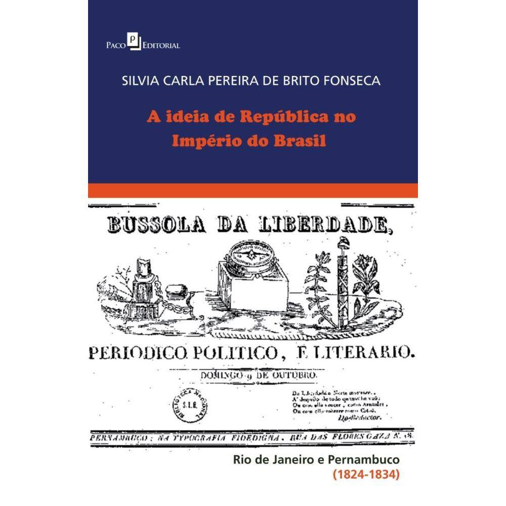 A Ideia de República no Império do Brasil