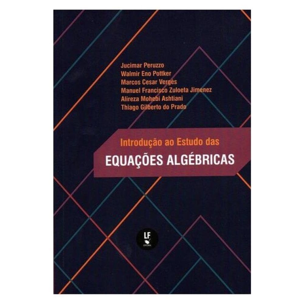 Introdução Ao Estudo Das Equações Algébricas