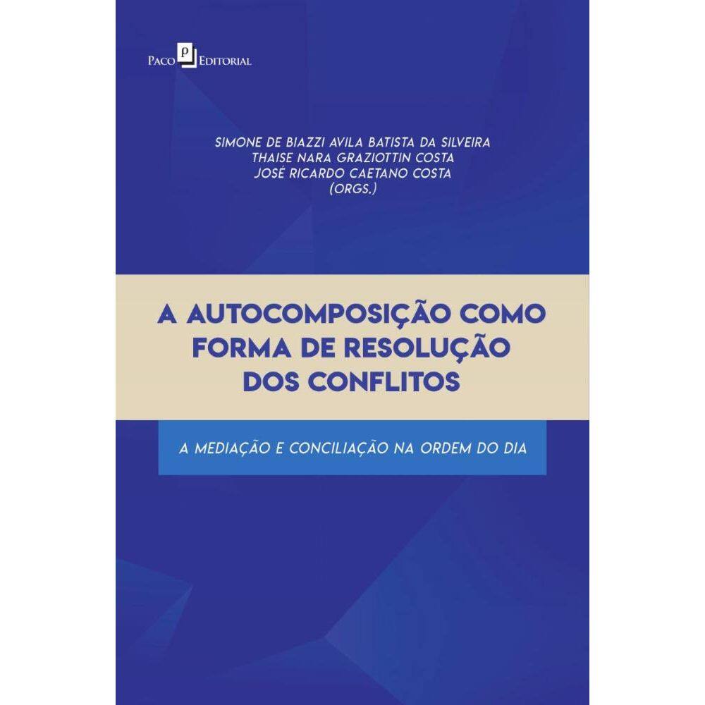 A Autocomposição como Forma de Resolução dos Conflitos