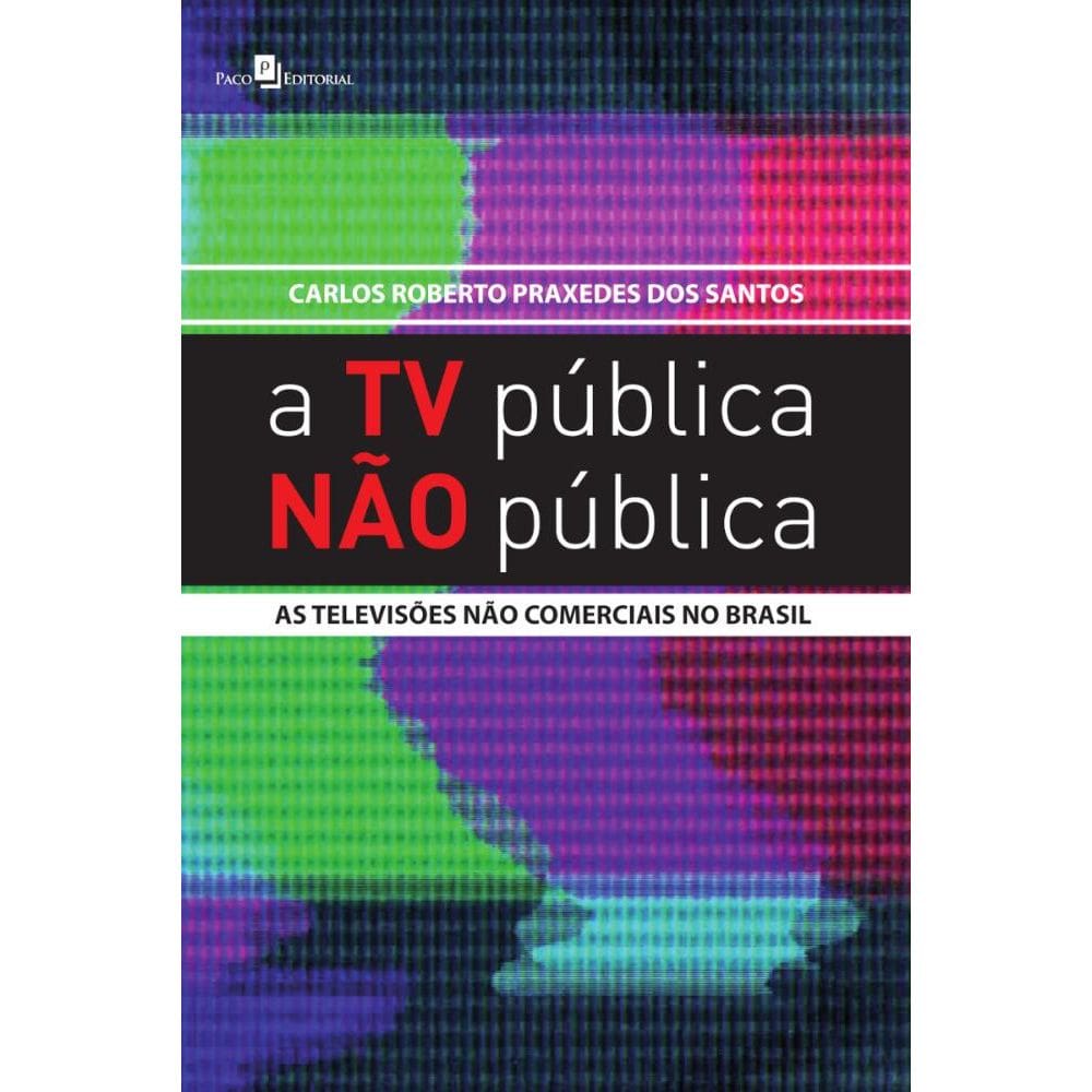 A TV Pública Não Pública