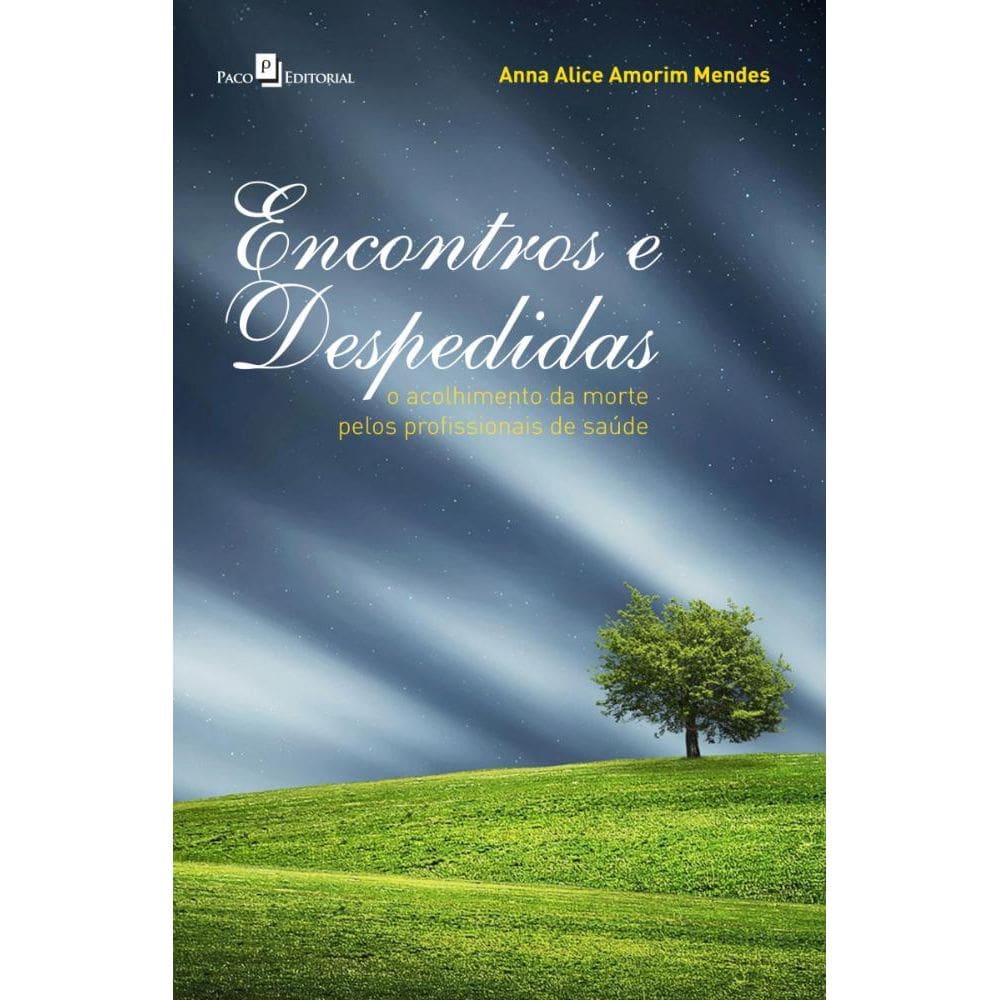 Encontros e despedidas
