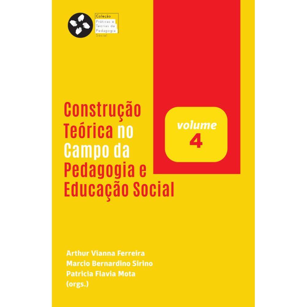 Construção Teórica no Campo da Pedagogia e Educação Social