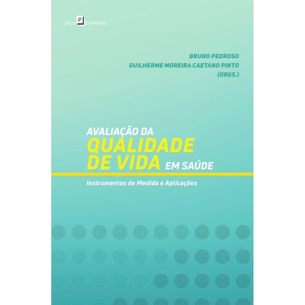 Avaliação da Qualidade de Vida em Saúde