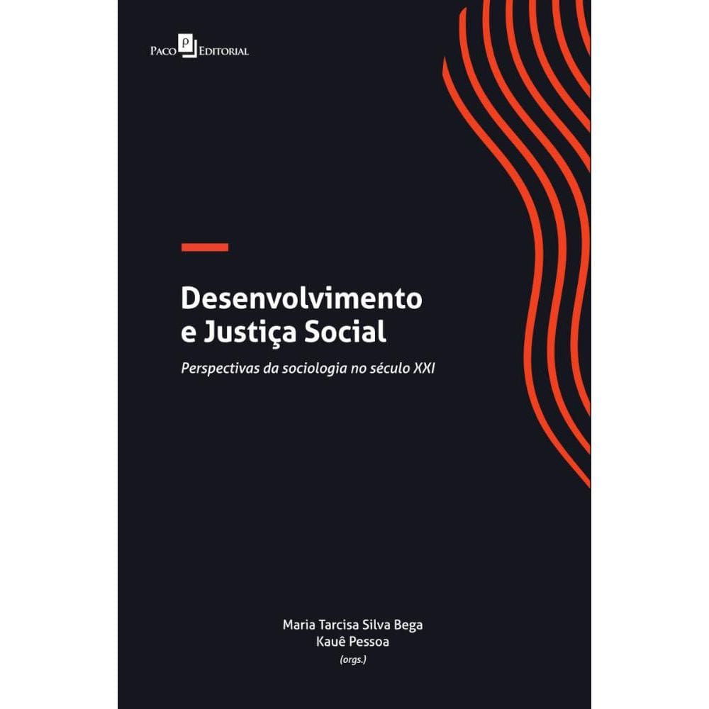 Desenvolvimento e Justiça Social