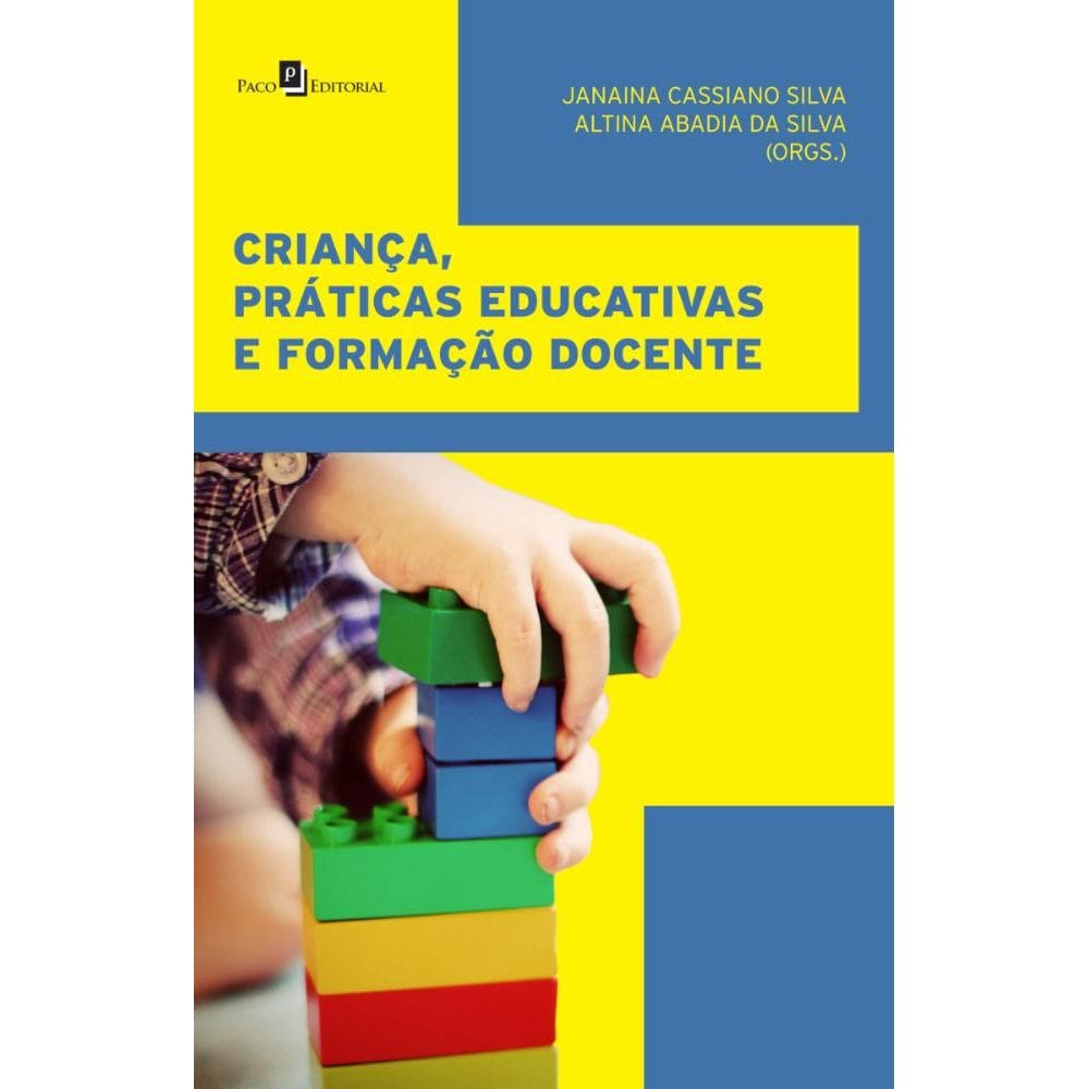 Criança, práticas educativas e formação docente