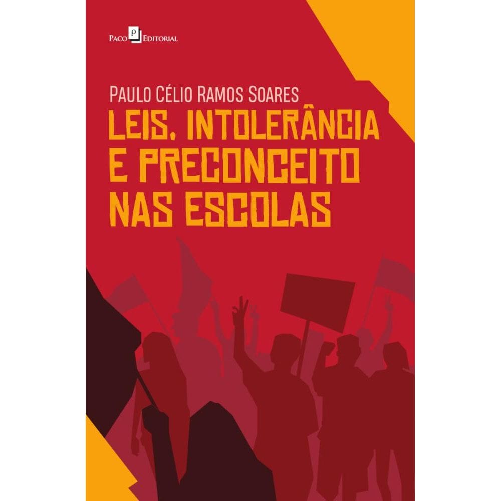 Leis, intolerância e preconceito nas escolas