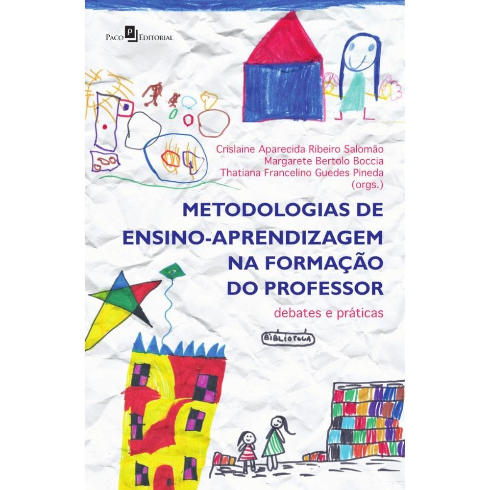 Metodologias de Ensino-Aprendizagem na Formação do Professor