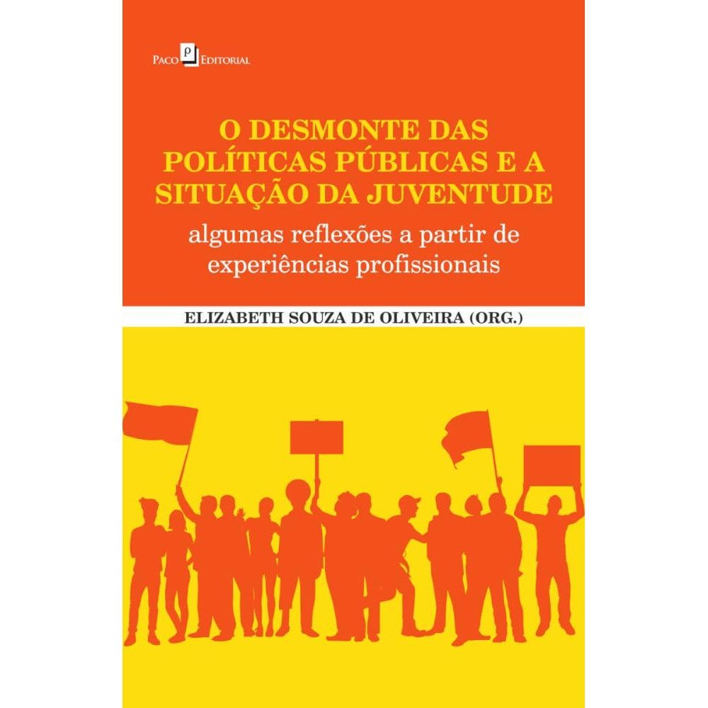 O Desmonte Das Políticas Públicas E A Situação Da Juventude