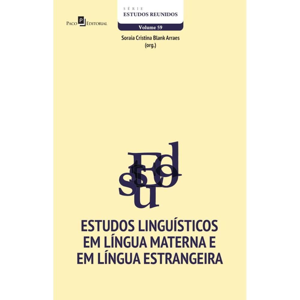 Estudos Linguísticos em Língua Materna e em Língua Estrangeira
