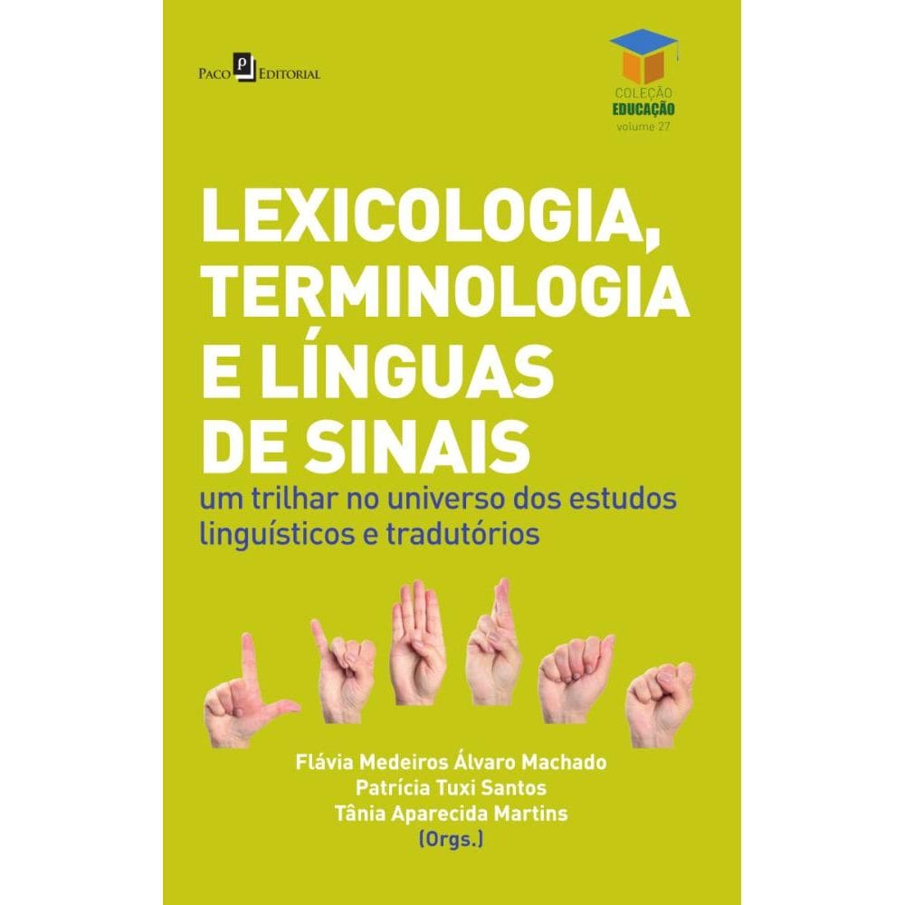 Lexicologia, terminologia e línguas de sinais