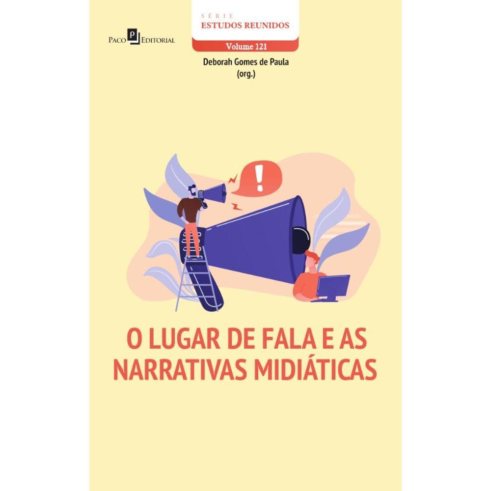 O lugar de fala e as narrativas midiáticas