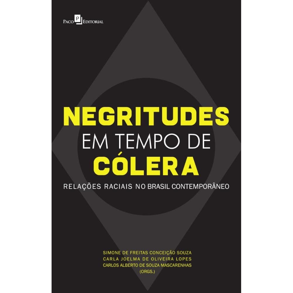 Negritude em Tempo de Cólera