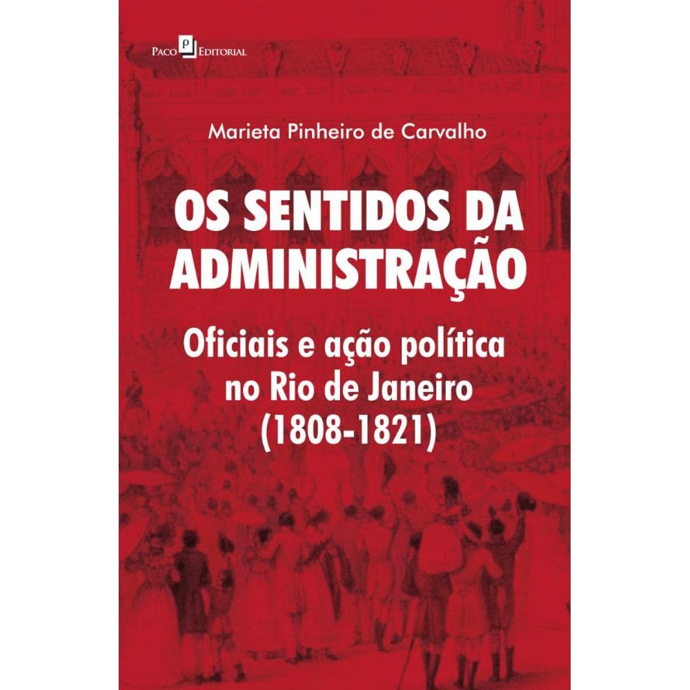 Os Sentidos da Administração