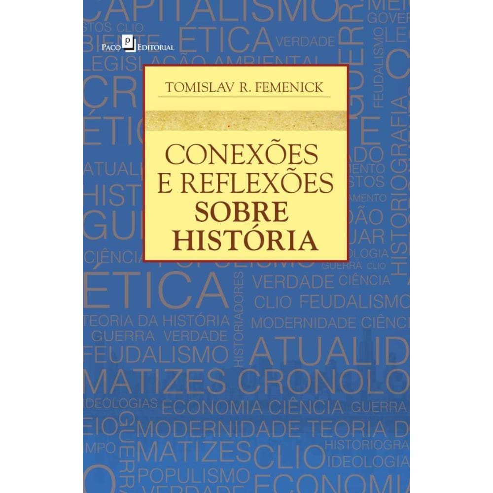 Conexões e Reflexões Sobre História