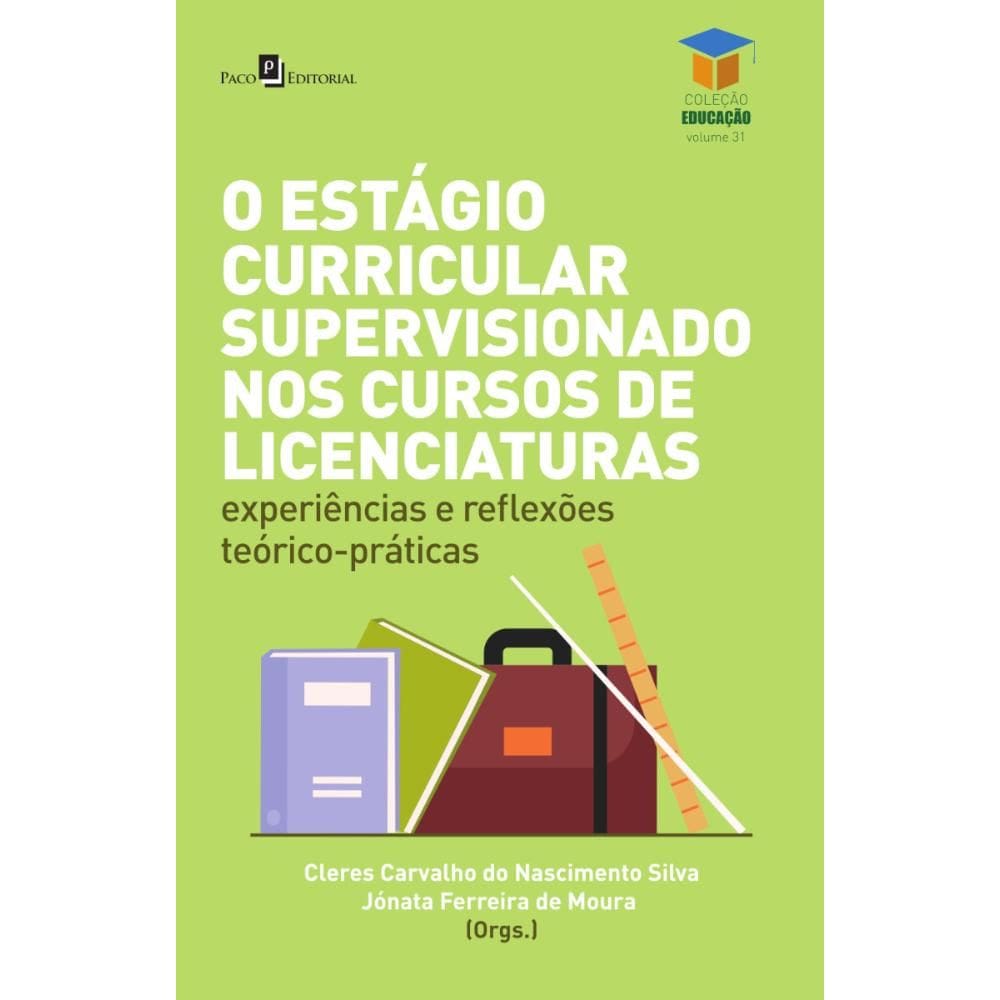 O estágio curricular supervisionado nos cursos de licenciaturas