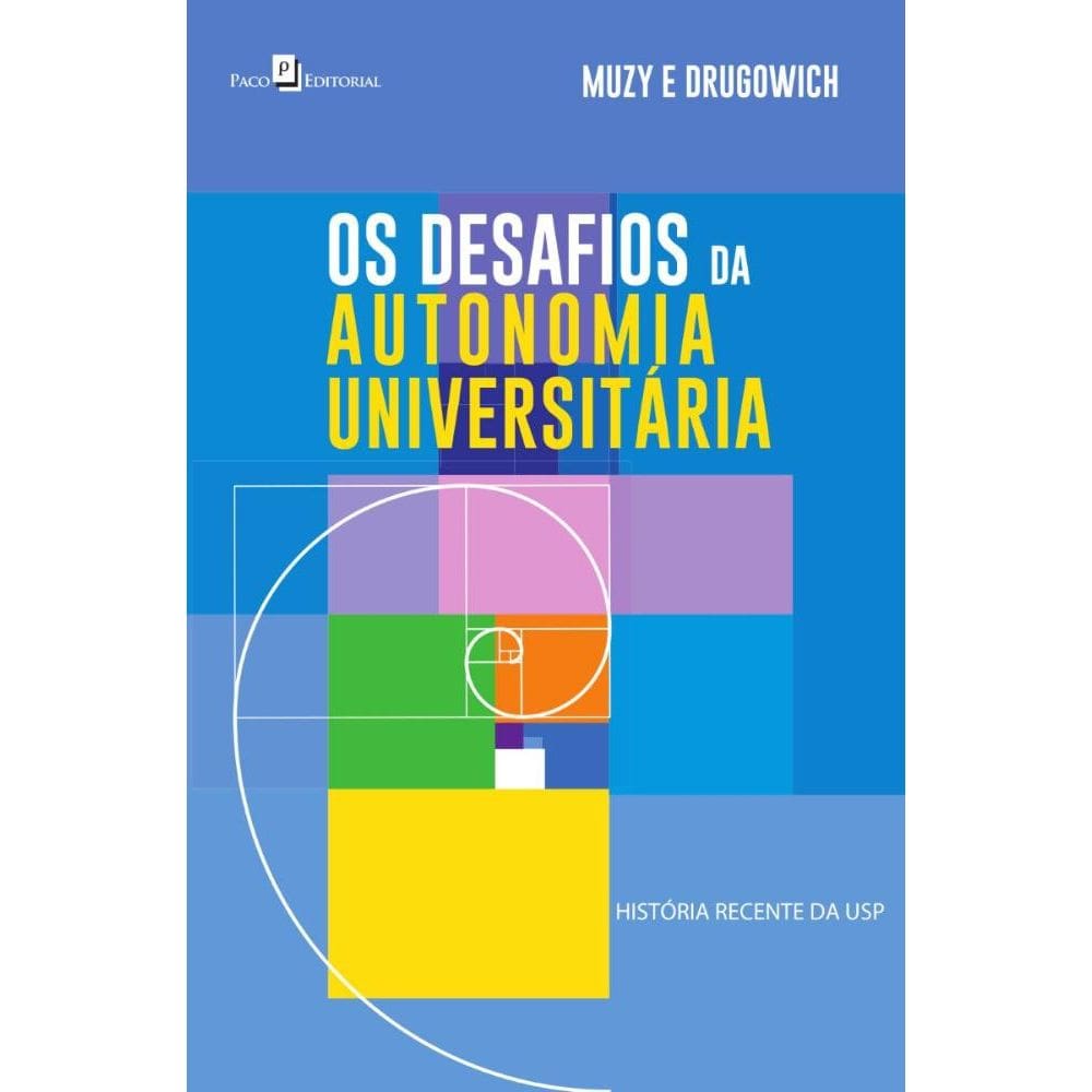 Os Desafios da Autonomia Universitária