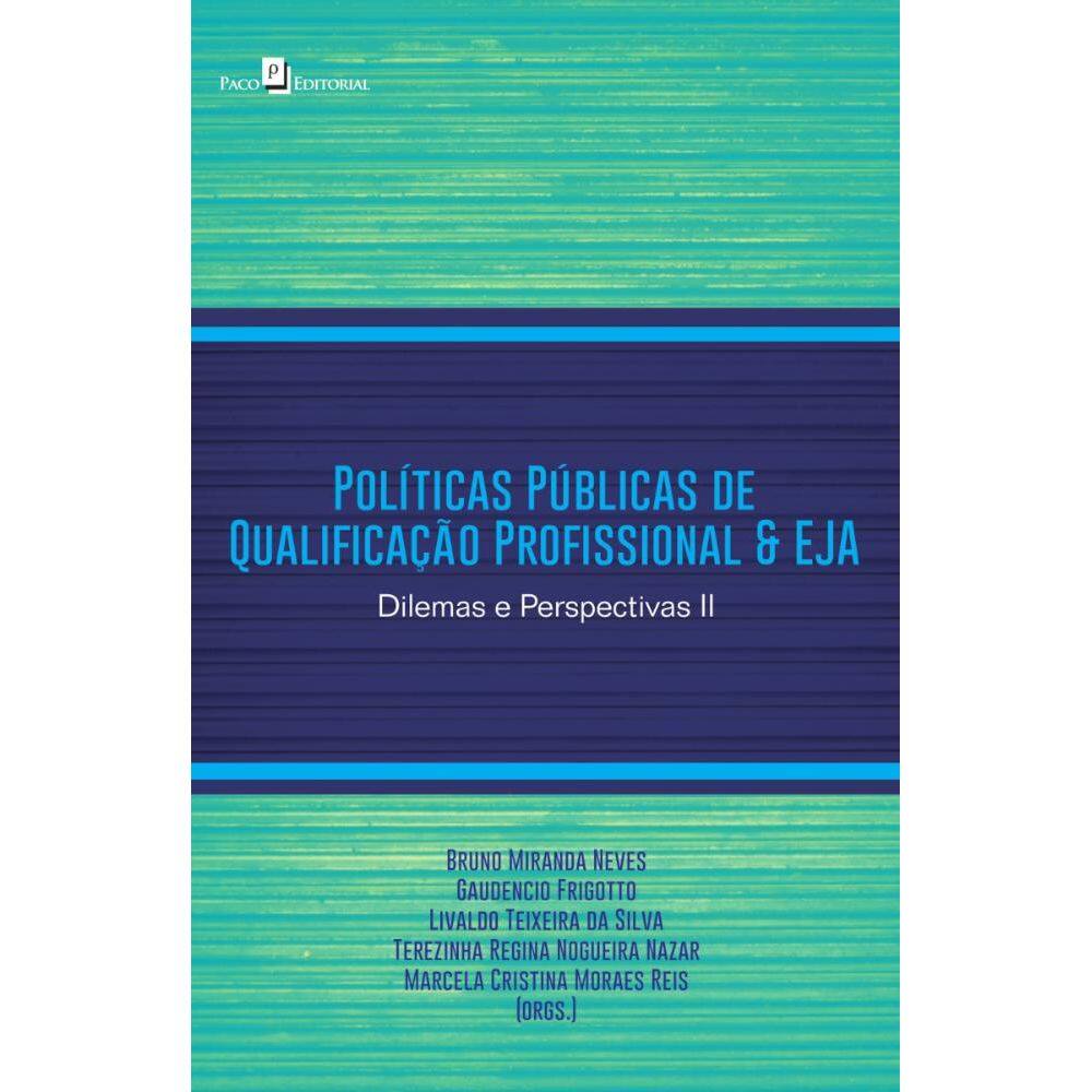 Políticas Públicas de Qualificação Profissional & EJA