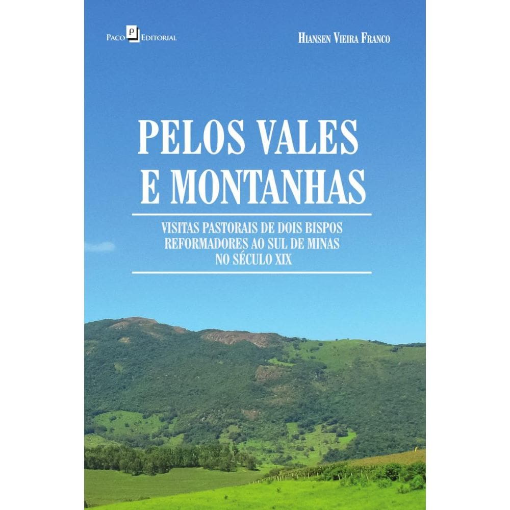 Pelos vales e montanhas
