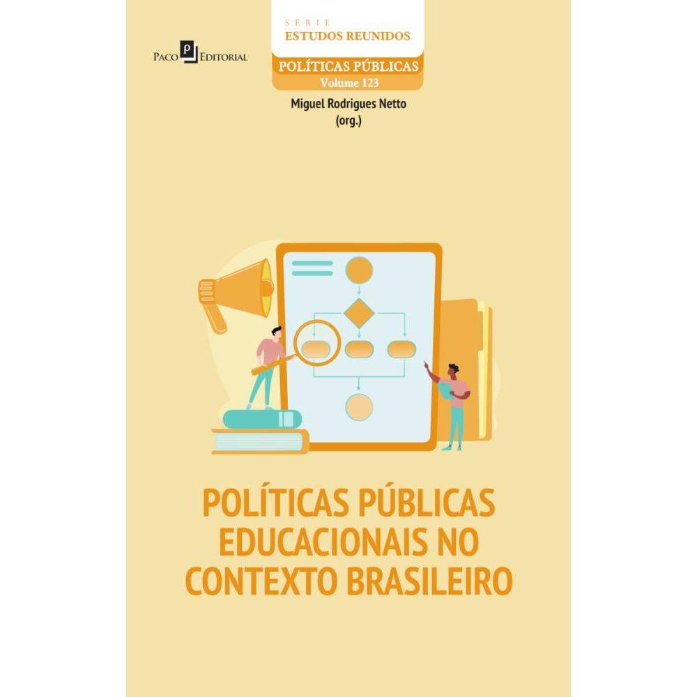 Políticas públicas educacionais no contexto brasileiro