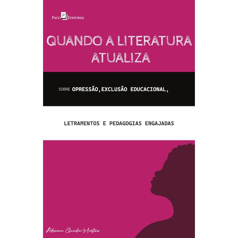 Quando a literatura atualiza