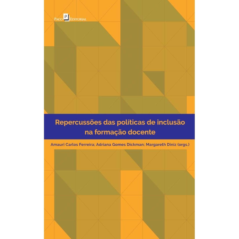 Repercussões Das Políticas De Inclusão Na Formação Docente