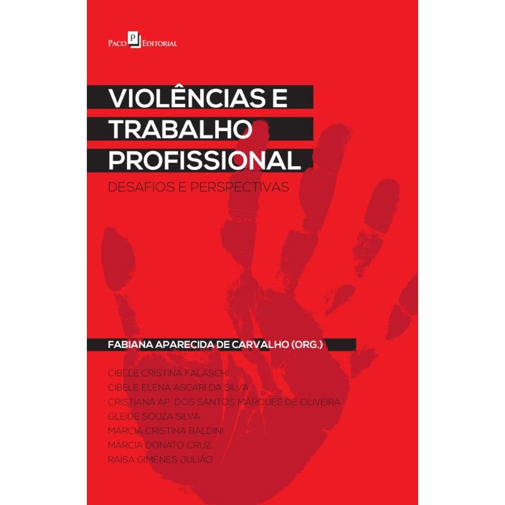 Violências E Trabalho Profissional