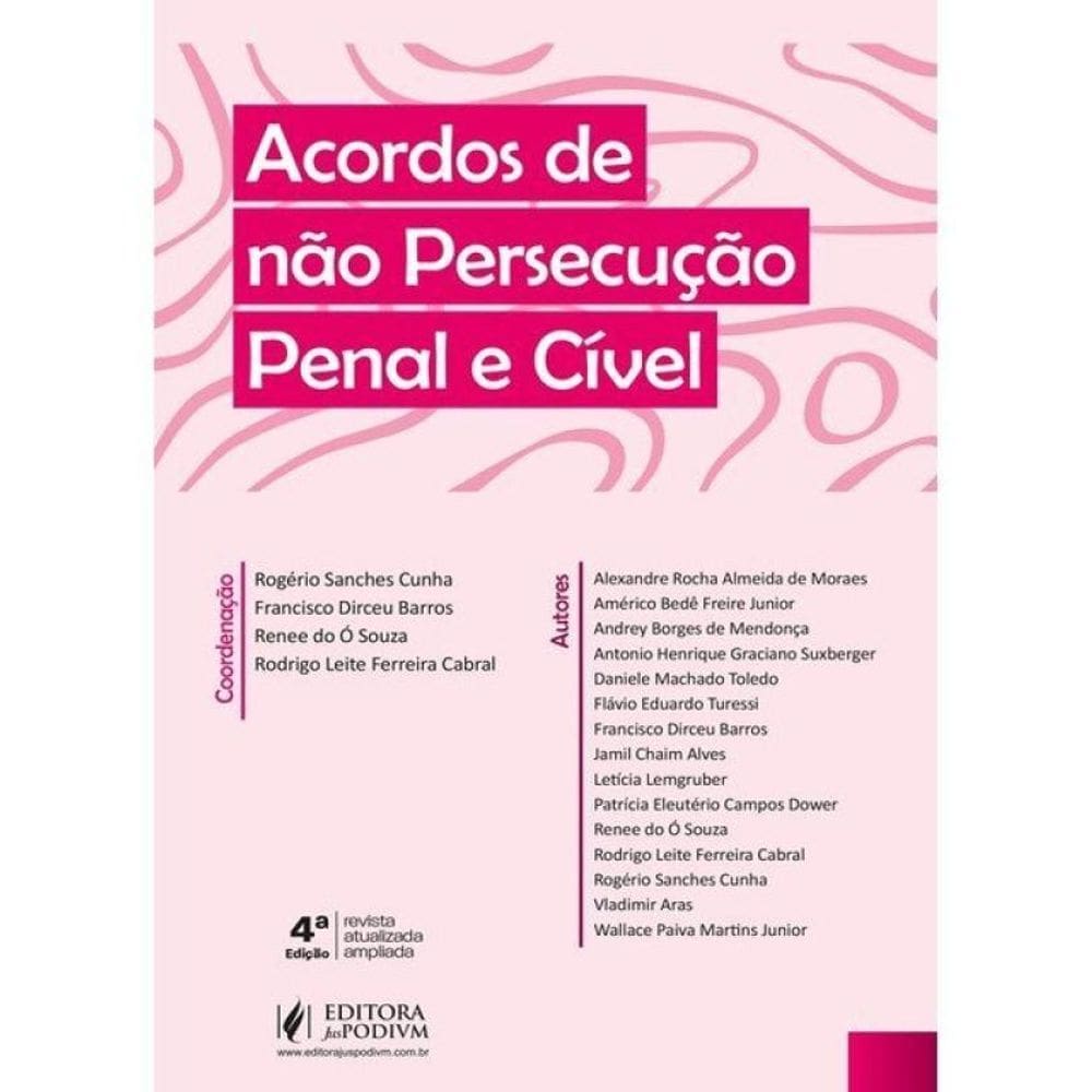 Acordos De Não Persecução Penal E Cível - 2025