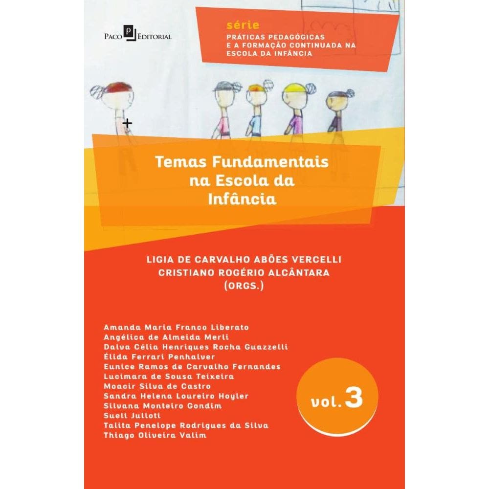 Temas Fundamentais na Escola da Infância