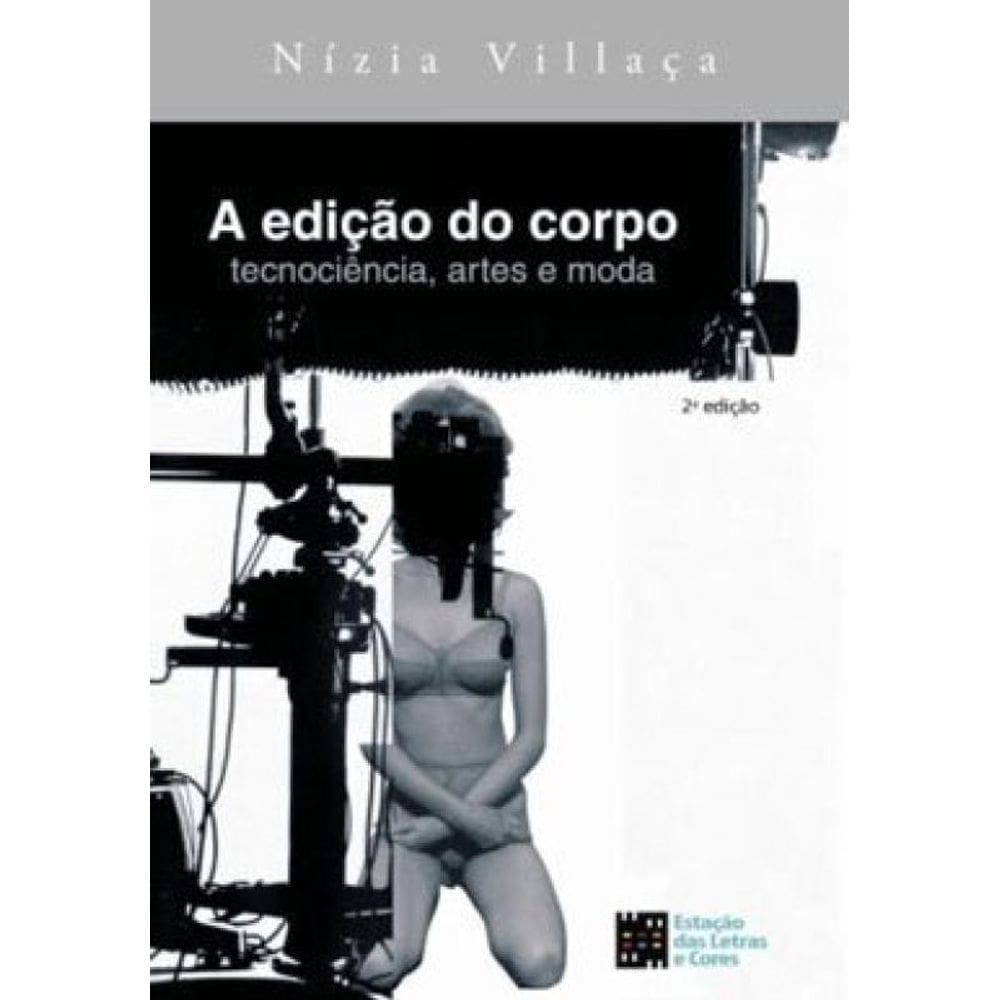Ediçao Do Corpo, A