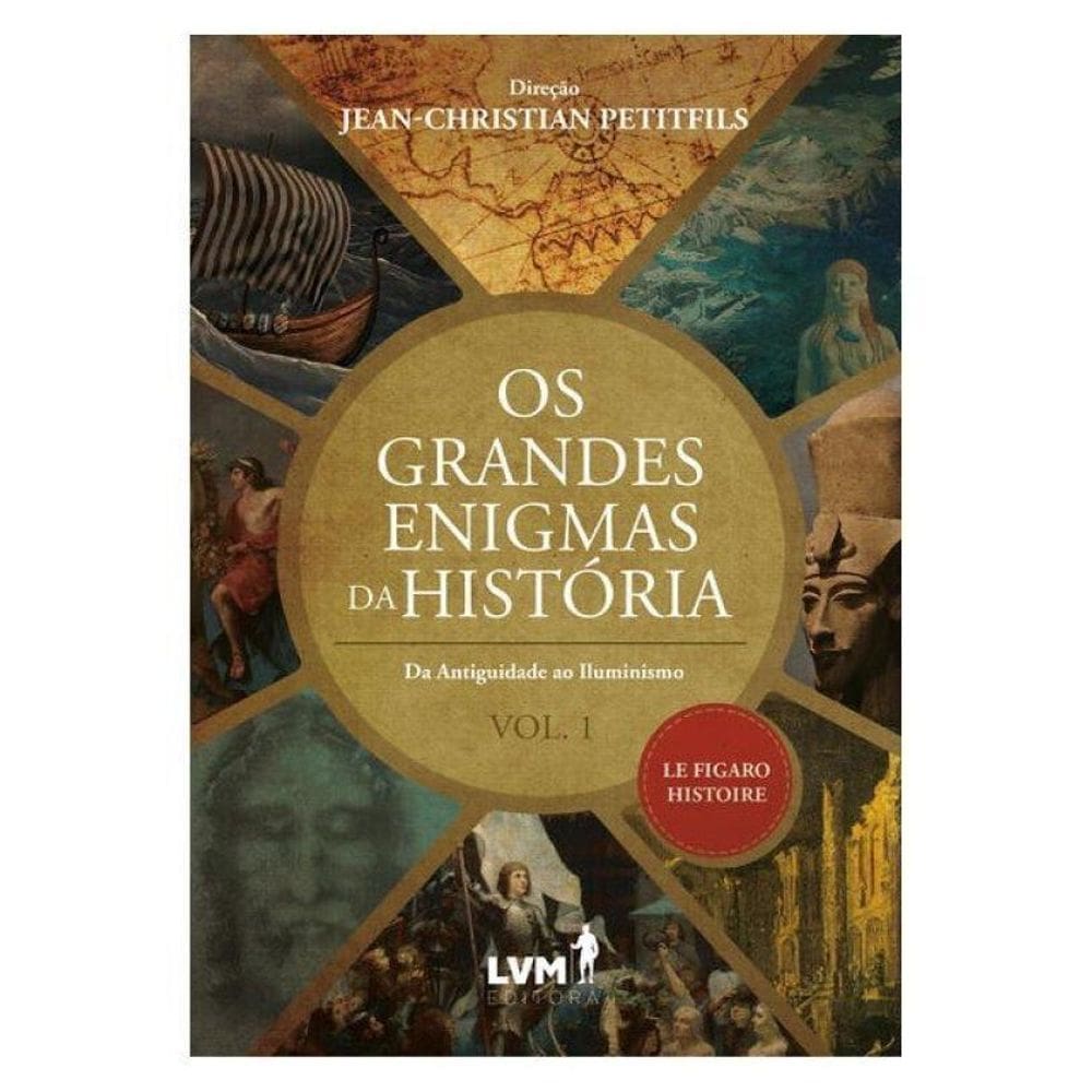 Os Grandes Enigmas Da História