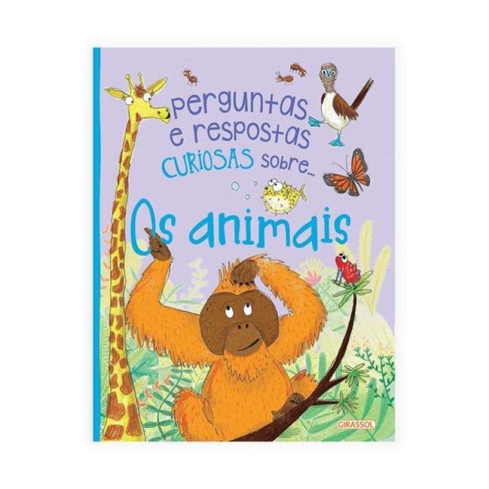 Perguntas E Respostas Curiosas Sobre.... Os Animais - Vol. 3