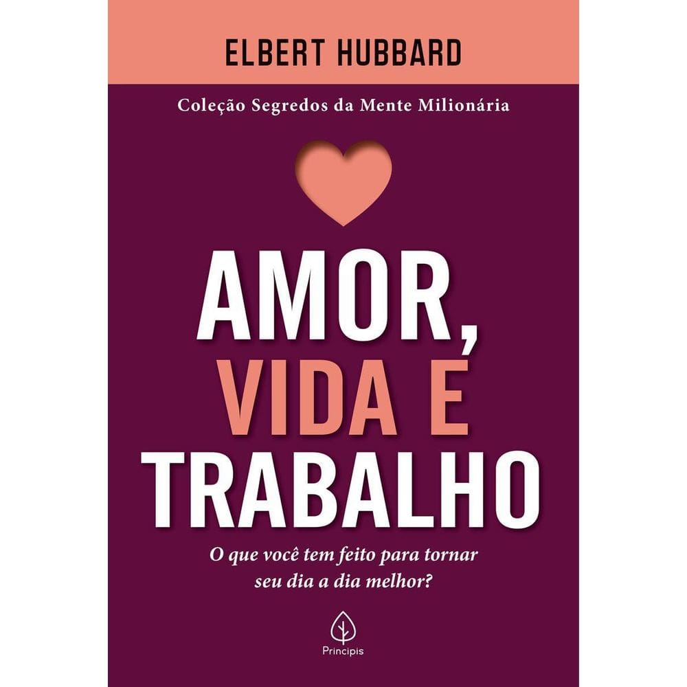 Livro Amor, Vida E Trabalho