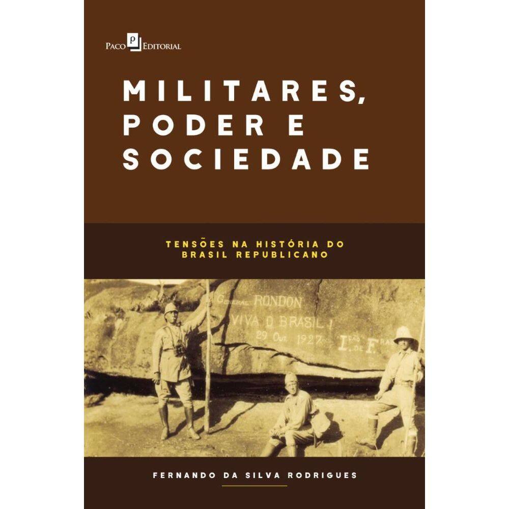 Militares, Poder e Sociedade