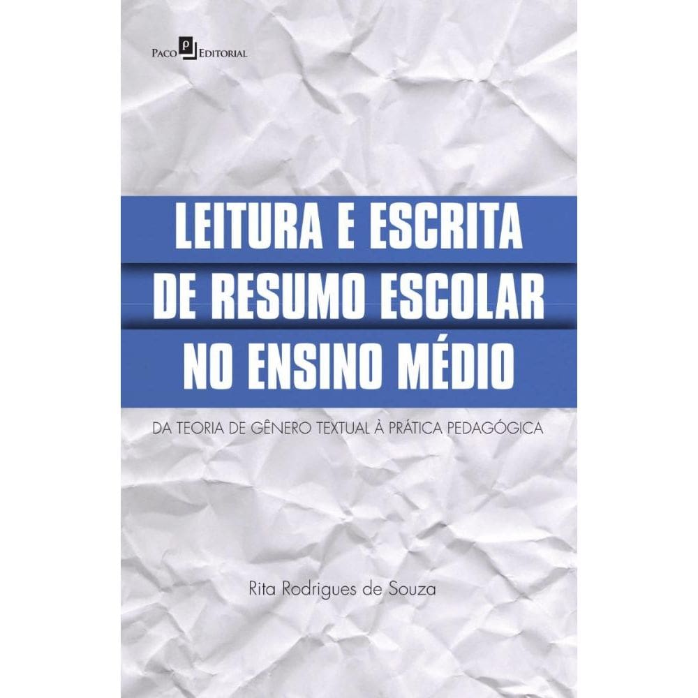 Leitura e Escrita de Resumo Escolar no Ensino Médio