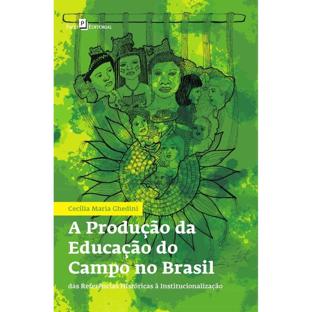 A Produção da Educação do Campo no Brasil