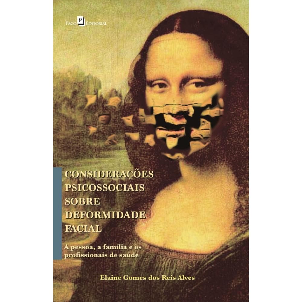Considerações Psicossociais sobre Deformidade Facial