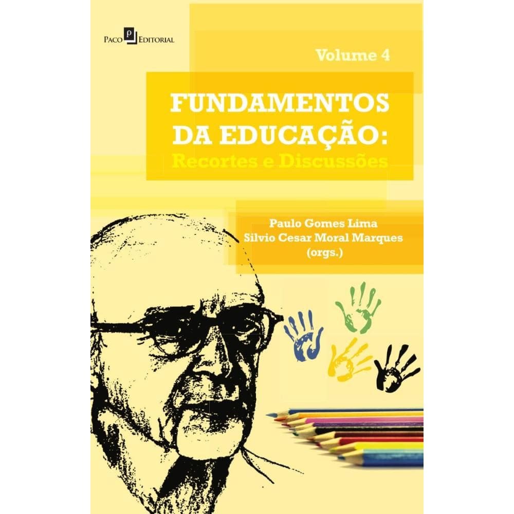 Fundamentos da Educação (Vol. 4)