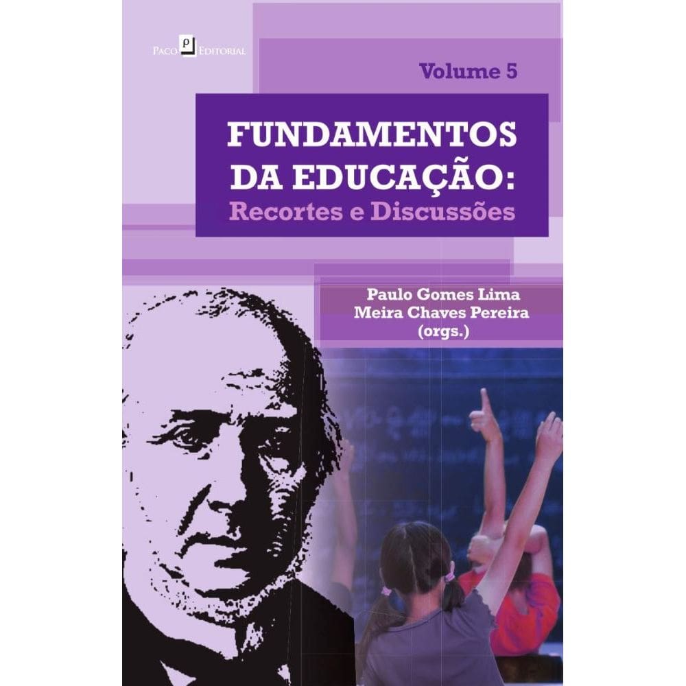 Fundamentos da Educação (Vol. 5)